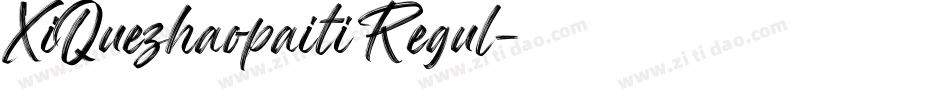 XiQuezhaopaiti Regul字体转换